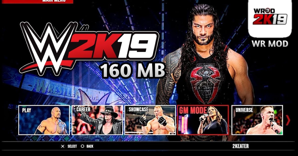 Download Wwe 2k19 Game Mod For Android 160mb Mod In Wrestling