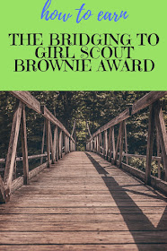 How to Earn the Girl Scout Bridging to Brownie Award