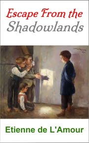 Escape From the Shadowlands