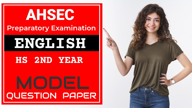 Model Question Paper for HS 2nd Year Preparatory Exam 2022