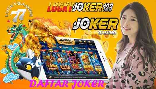 DAFTAR JOKER DI SITUS RESMI SLOT ONLINE TERBAIK