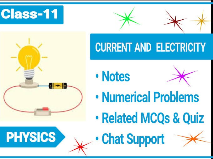 Current and  Electricity -Class 11 Physics: Notes download 