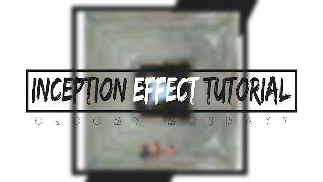 Inception Effect Tutorial