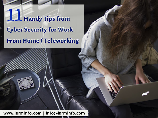  11 Handy Tips from Cyber Security for Work From Home / Teleworking