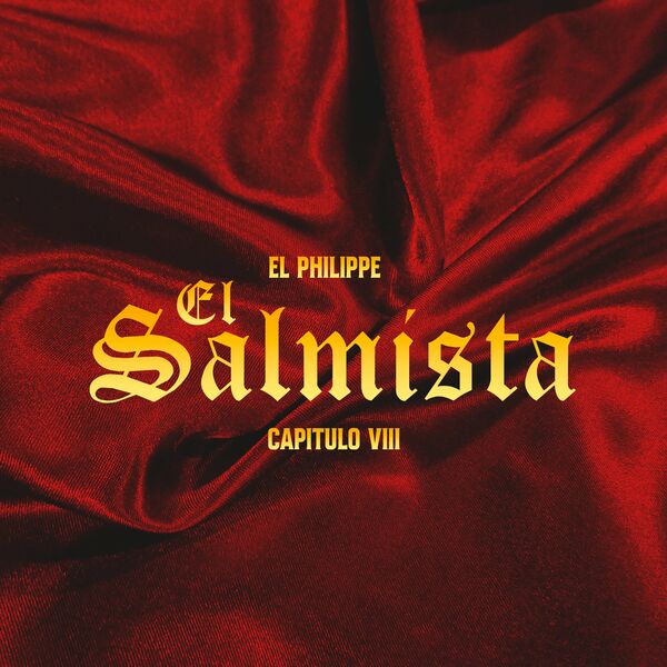 El Philippe – El Salmista_ VIII (Single) 2023