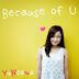 YuReeNa - Because Of You (Jingle Iklan Pixy)