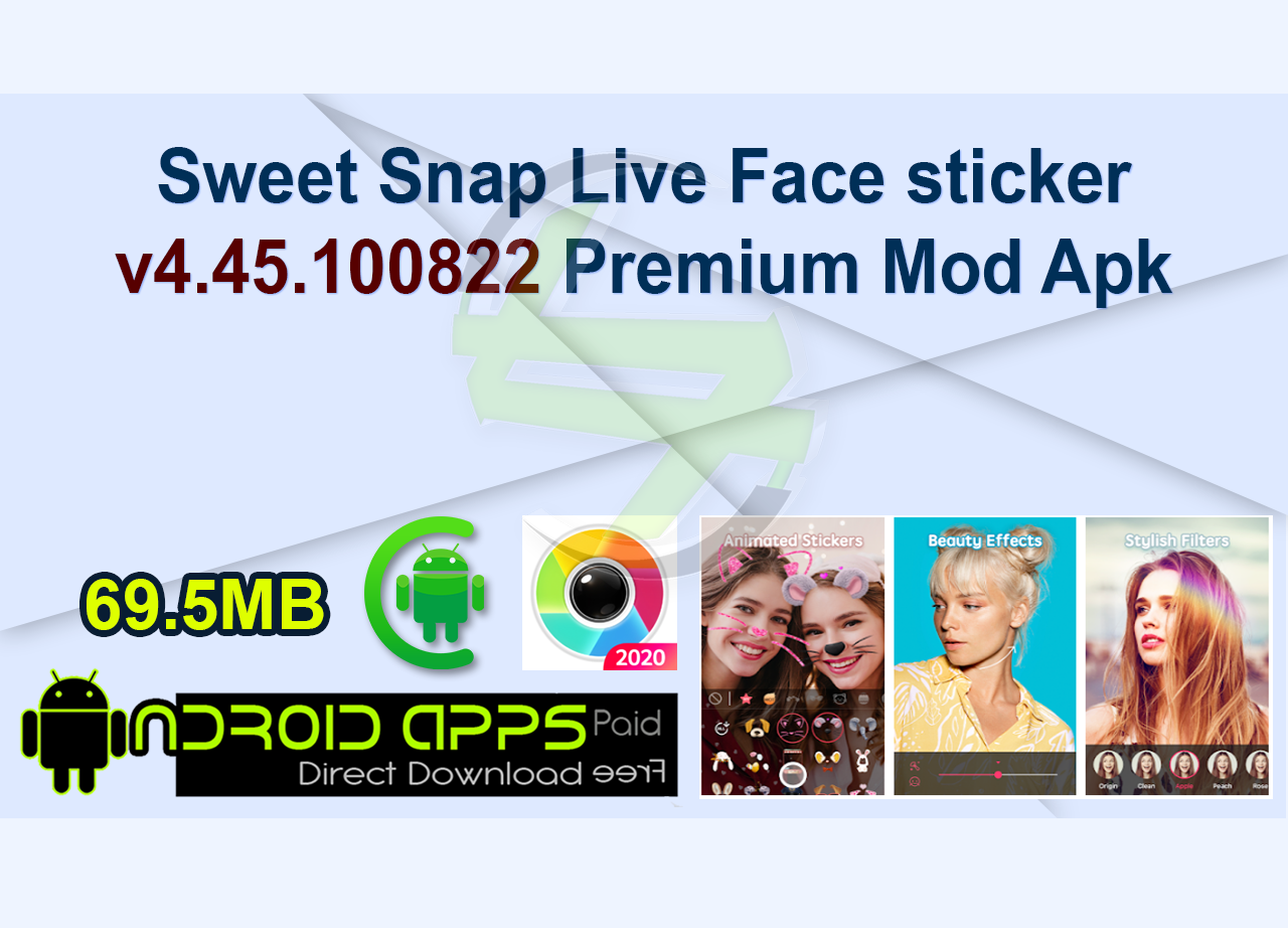 Sweet Snap Live Face sticker v4.45.100822 Premium Mod Apk