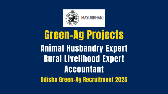Odisha Green Agriculture Project Recruitment 2025: Walk-in-Interview Notification Out for Animal Husbandry Expert, Rural Livelihood Expert, Accountant Posts