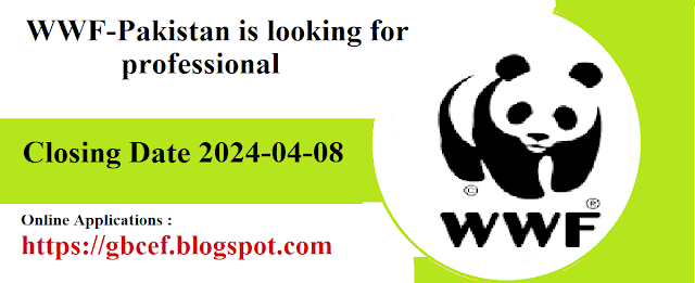  WWF-Pakistan Job Vacancies-2024