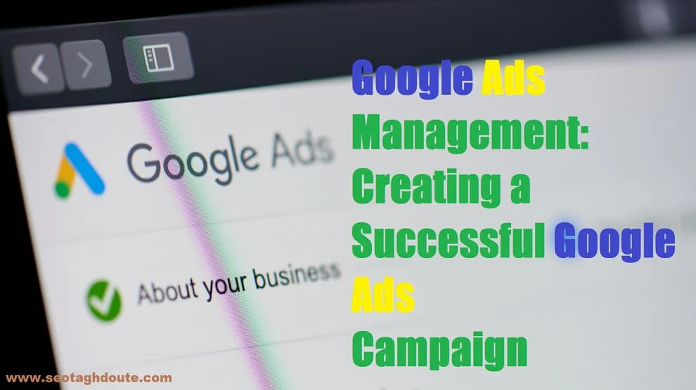Managing Google Ads Tips for Building a Winning Google Ads Strategy