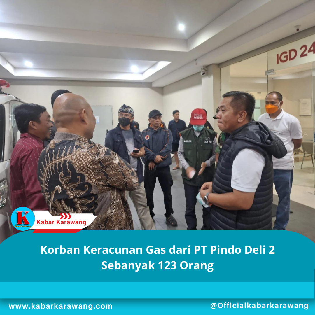 Korban Keracunan Gas dari PT Pindo Deli 2 Sebanyak 123 Orang