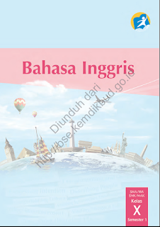 DOWNLOAD BSE 2013 Bahasa Inggris (Buku Siswa) SMA MA SMK MAK KELAS X SEMESTER 1