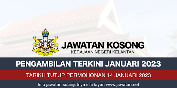 Jawatan Kosong Kerajaan Negeri Kelantan 2023