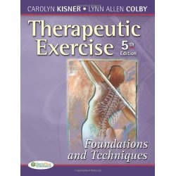 Foundations and Techniques (Therapeutic Exercise: Foundations & Techniques)