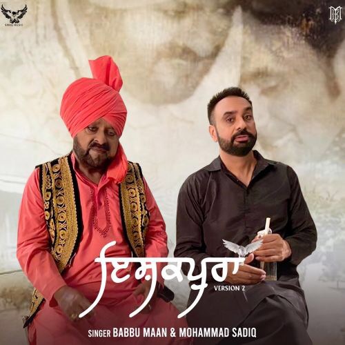 Ishqpura (version 2) Babbu Maan,Mohammad Sadiq Mp3 Song Download