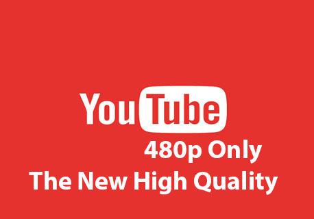 YouTube locks 480p default video quality