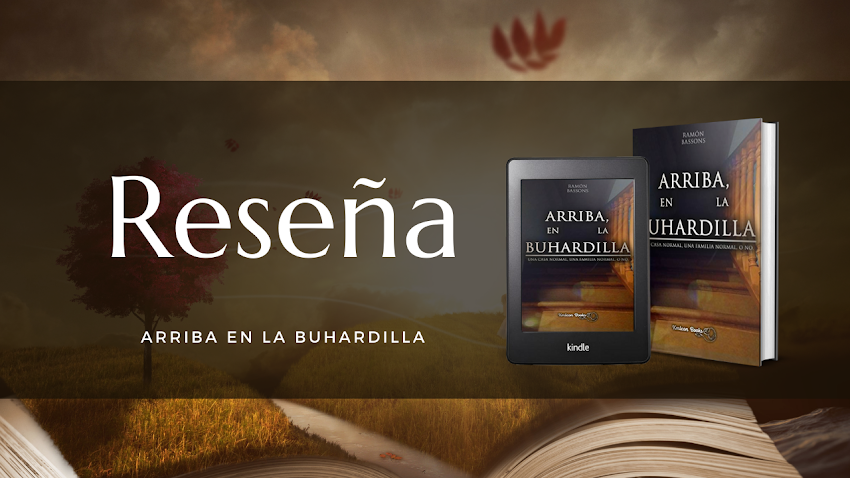 Reseña Arriba en la Buhardilla | Ramón Bassons | Kmleon Books 