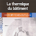 LIVRE: " La thermique du bâtiment "