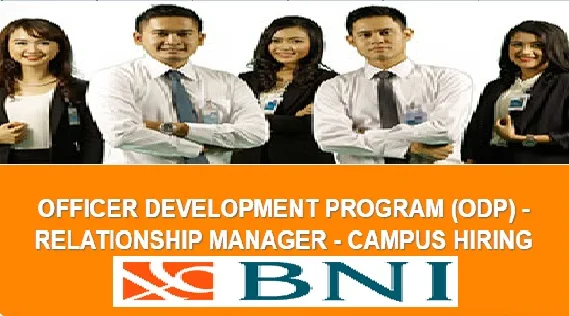 Lowongan Kerja PT Bank BNI (Persero) Posisi Relationship Manager