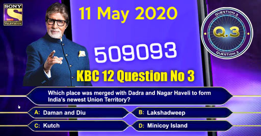 KBC 12 Registration 2020 – Question No. 3 – Date 11 May 2020