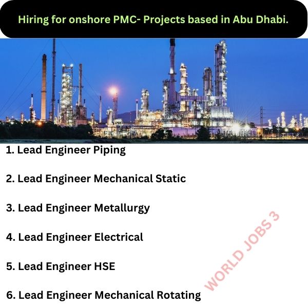Hiring for onshore PMC- Projects based in Abu Dhabi.