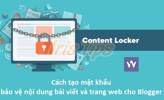 Đặt mật khẩu (Passwords) cho bài viết trong Blogspot