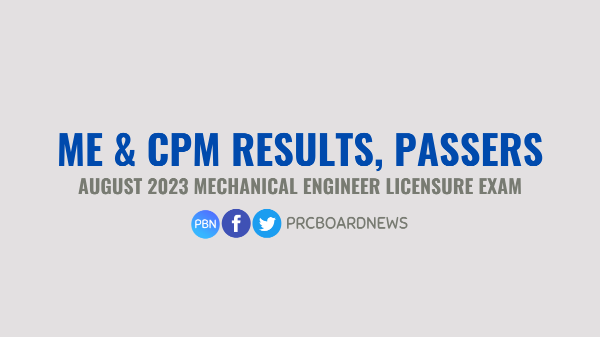 ME RESULT: August 2023 Mechanical Engineer, CPM board exam list of passers