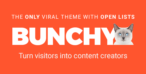 BUNCHY V1.0.1 - VIRAL WORDPRESS THEME WITH OPEN LISTS THEMEFOREST