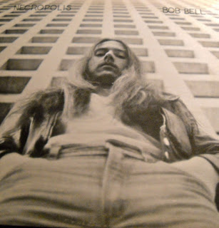 Bob Bell  “Necropolis” 1978 Canada, Private Psych Rock,Avant Garde,Experimental Avant Psych Jazz Freakout