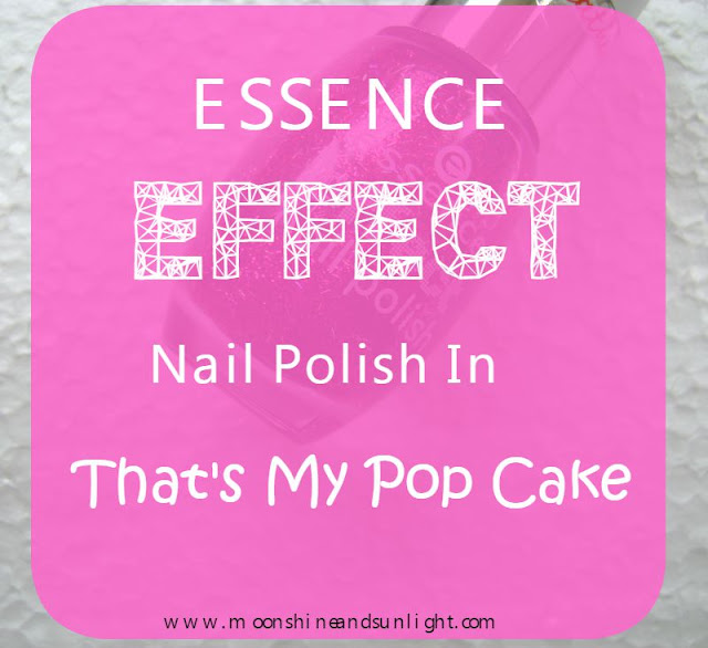 Essence cosmetics Effect nail polish in 18 That's My Pop Cake! Review 