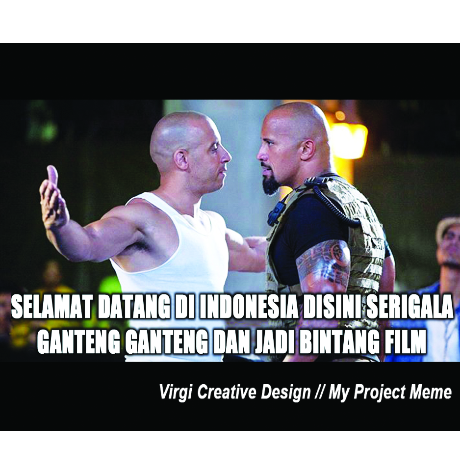 Dimas Virgiawan Blog: Meme : Fast And Furious