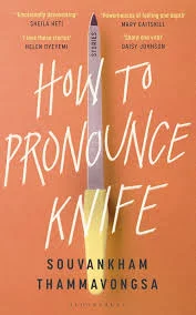 How to Pronounce Knife by Souvankham Thammavongsa book cover