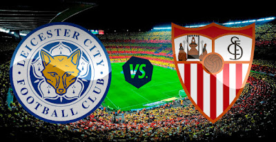Prediksi Leicester City vs Sevilla 15 Maret 2017