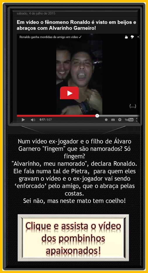 http://claudiomar-videos.blogspot.com.br/2015/07/em-video-o-fenomeno-ronaldo-e-visto-em.html