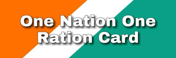 One Nation One Ration Card UPSC