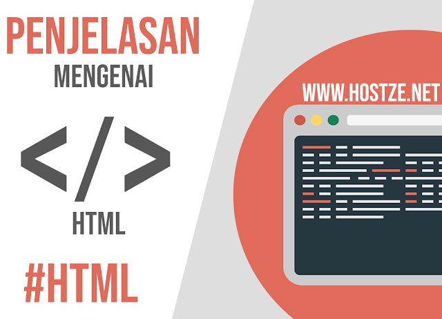 Persiapan Perlengkapan dan Penjelasan Mengenai HTML - hostze.net