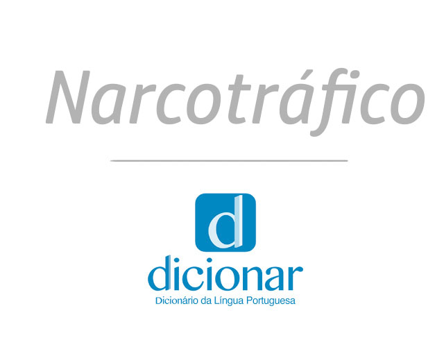 Significado de Narcotráfico