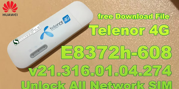 Telenor 4G (Huawei) E8372h-608 v21.316.01.04.274 Unlock All Network SIM