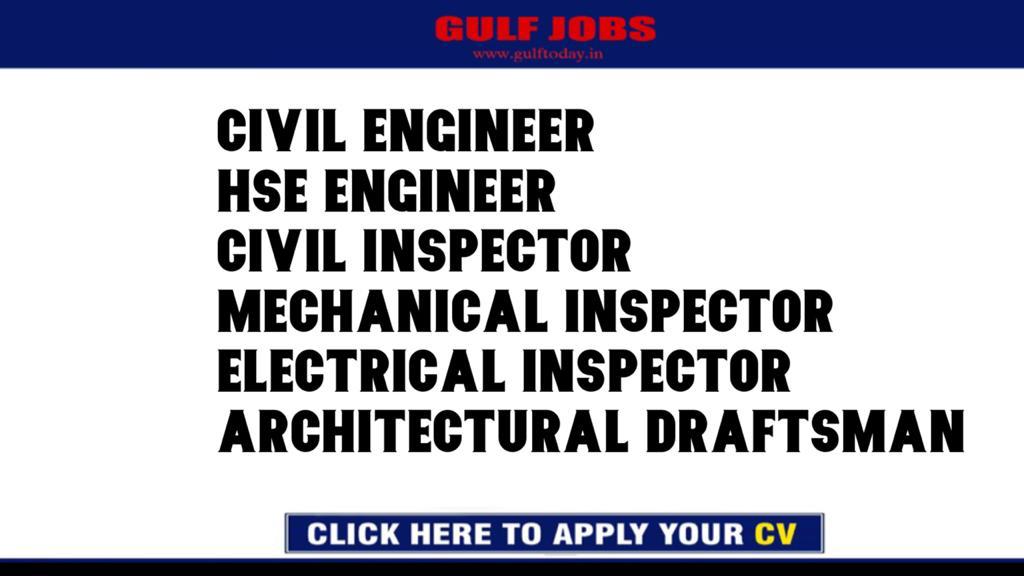 UAE Jobs-Civil Engineer-HSE Engineer-Civil Inspector-Mechanical Inspector-Electrical Inspector-Architectural Draftsman