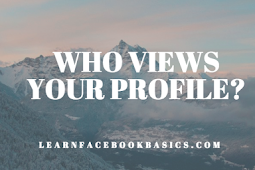 How to See Who Views My Facebook Profile | Who is Looking at My Facebook Account?