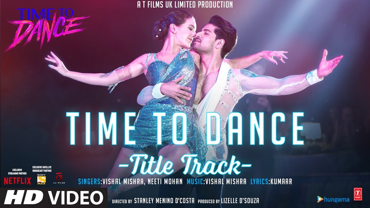 Time To Dance Lyrics in Hindi Title Track Vishal Mishra x Neeti Mohan
