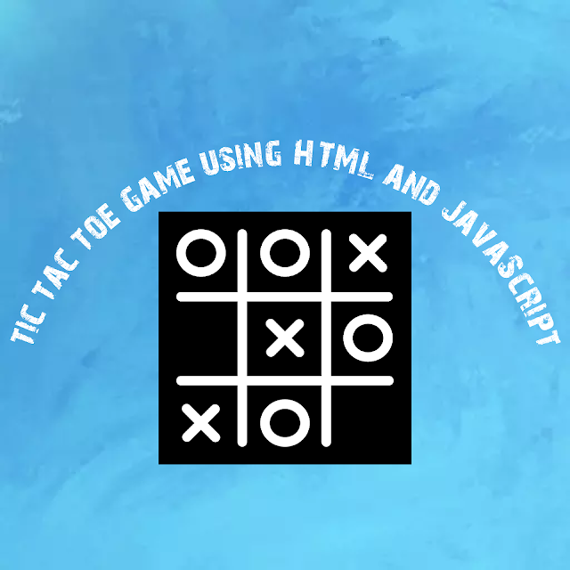 Tic Tac Toe game using HTML and JavaScript