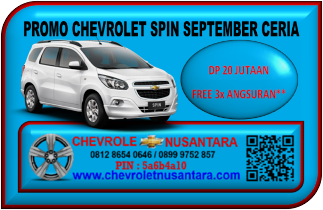 PROMO CHEVROLET SPIN SEPTEMBER CERIA