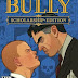 Bully scholarship edition PC download free {926MB}