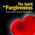 The Spirit of Forgiveness