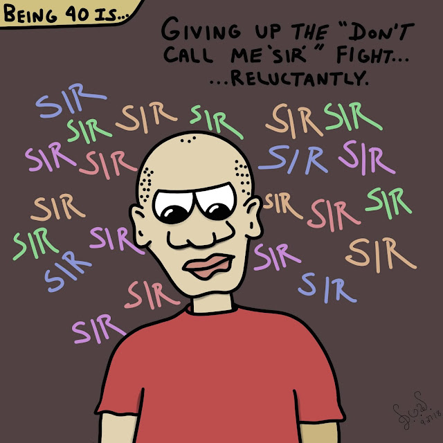 a comic about being called sir in your 40s