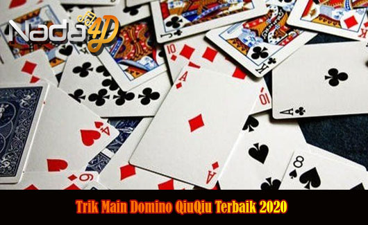 Trik Main Domino QiuQiu Terbaik 2020