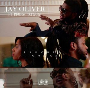 Jay Oliver – Procura Outra feat. Bruna Tatiana (Acústico) [Download]