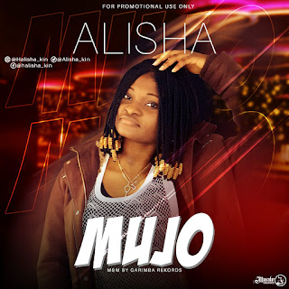 Download Alisha mujo audio clpromoters.com.ng