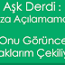 Dert: Onu Görünce Ayaklarım Çekiliyor!